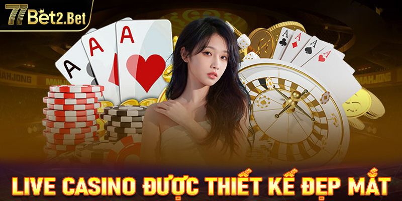 Giao diện mỗi ván chơi live casino được thiết kế đẹp mắt